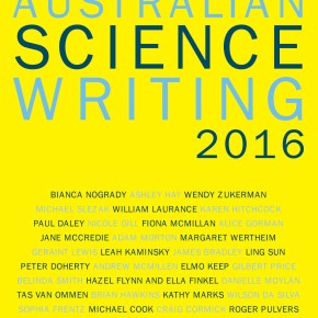 Best Australian Science Writing&nbsp;2016
